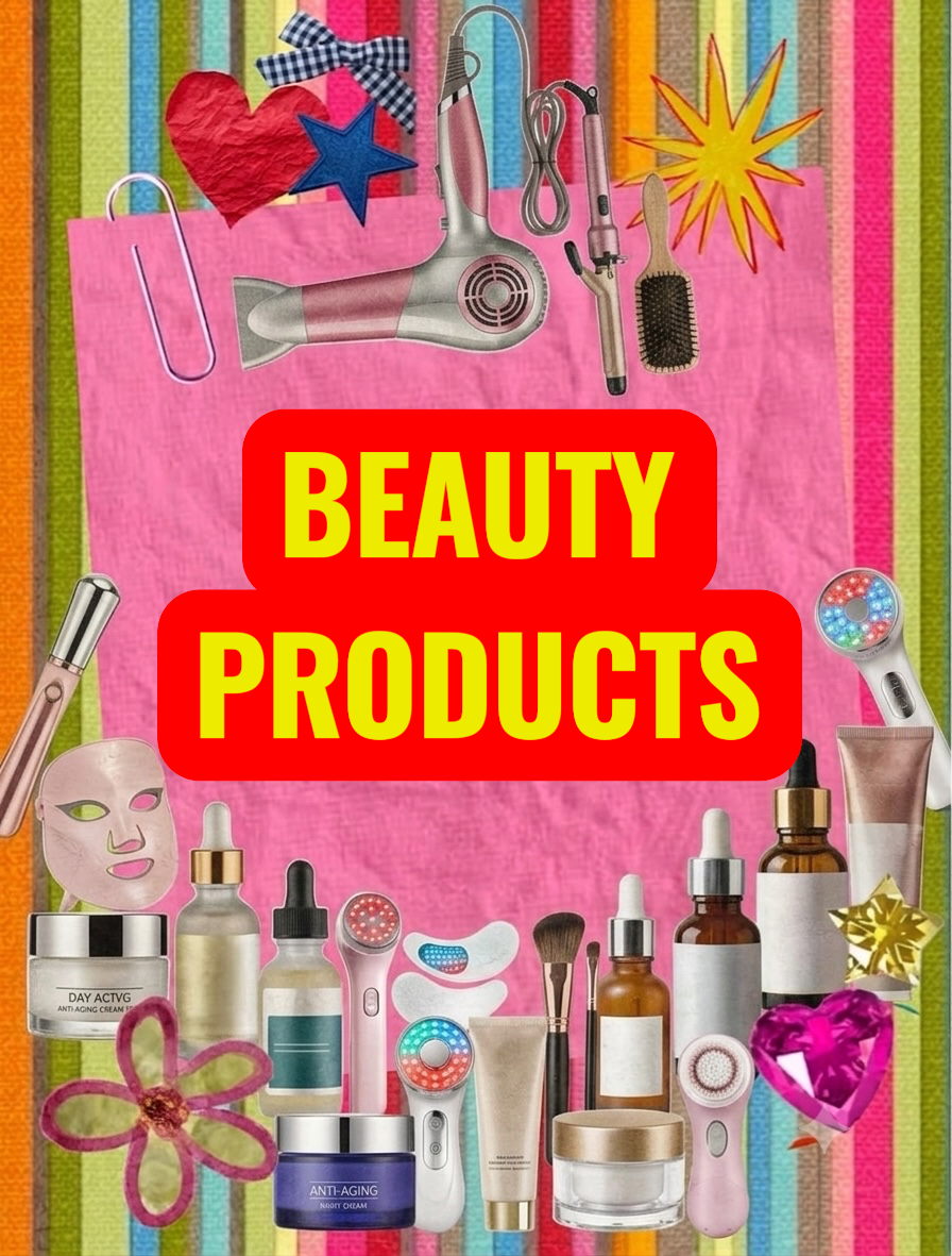Beauty products and accessories